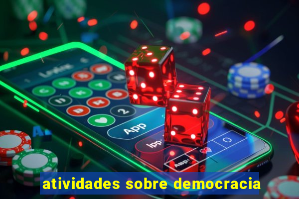 atividades sobre democracia